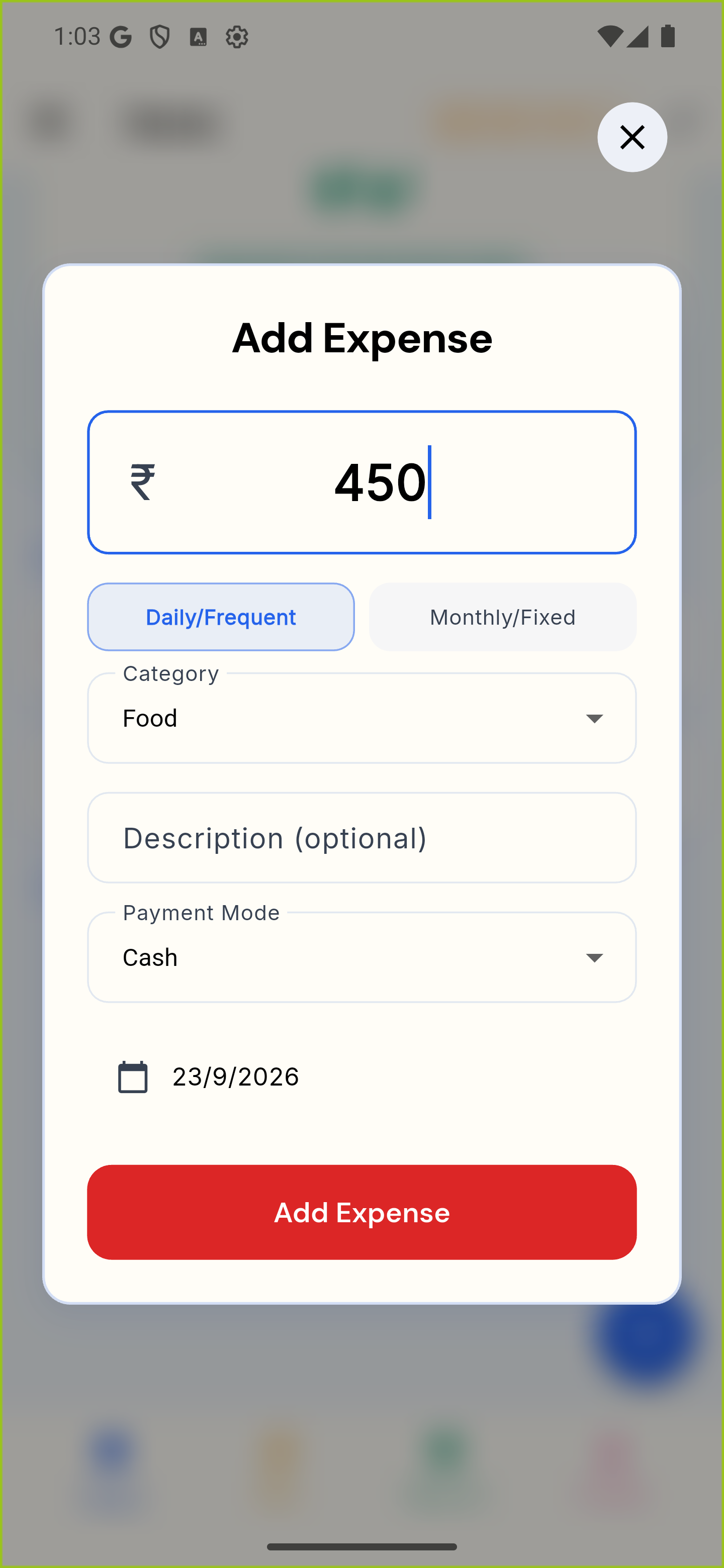 Add Expense form with ₹450 entered, Daily/Frequent and Monthly/Fixed options, Category (Food), an optional description, Payment Mode (Cash), the date and the Add Expense button